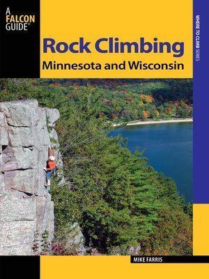 cover image of Rock Climbing Minnesota and Wisconsin